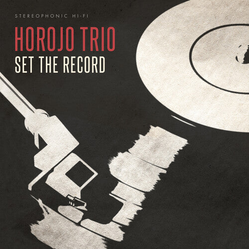 Horojo Trio - Set The Record { vinyl }