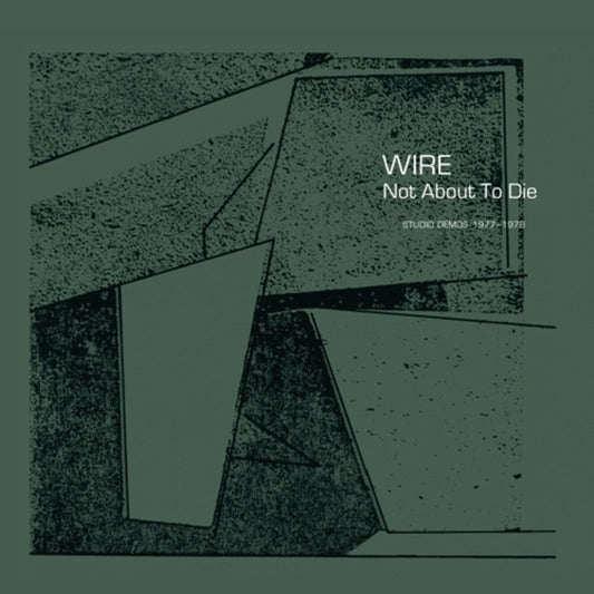 Wire - Not About To Die (LP) { vinyl }