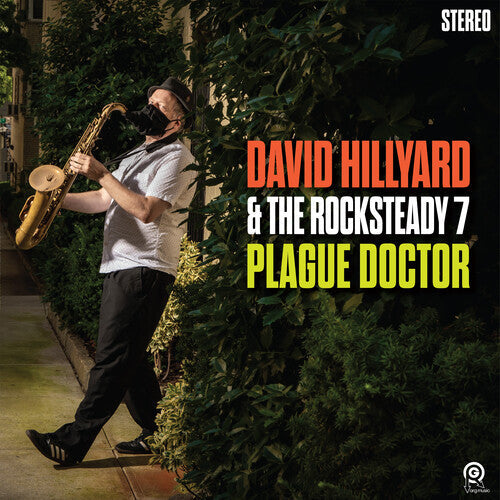 David Hillyard & the Rocksteady 7 - Plague Doctor { vinyl }