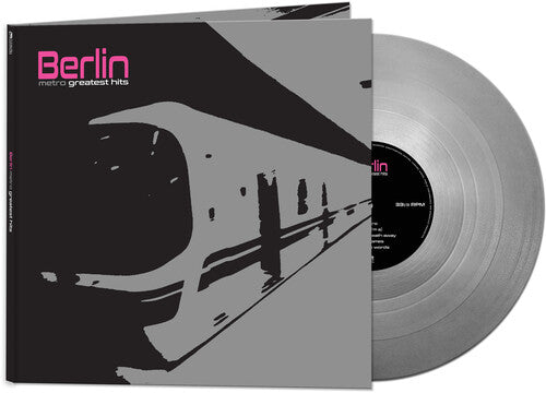 Berlin - Metro: Greatest Hits [Silver] { vinyl }