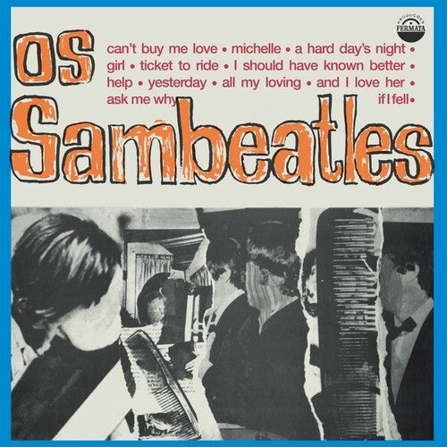 Os Sambeatles - Os Sambeatles { vinyl }