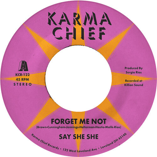 Say She She - Forget Me Not / Blow My Mind { vinyl }