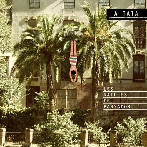 La Iaia - Les Ratlles Del Banyador (Vinyl) { vinyl }