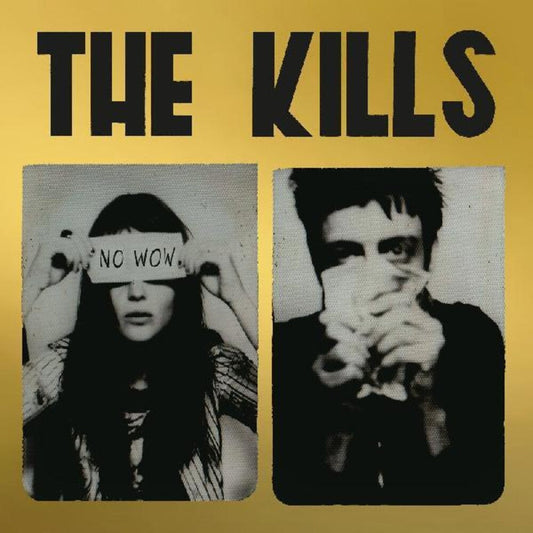 The Kills - No Wow: The Tchad Blake Mix 2022 (Indie Exclusive Limited Edition Gold LP) { vinyl }