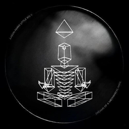 Aaron Parks - Little Big Ii: Dreams Of A Mechanical Man { vinyl }