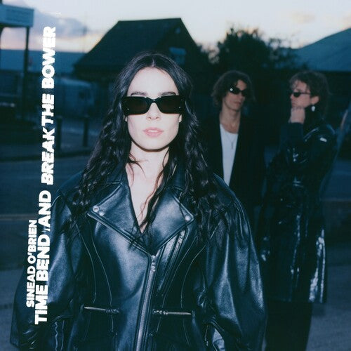 Sinead O'Brien - Time Bend And Break The Bower (Vinyl) { vinyl }