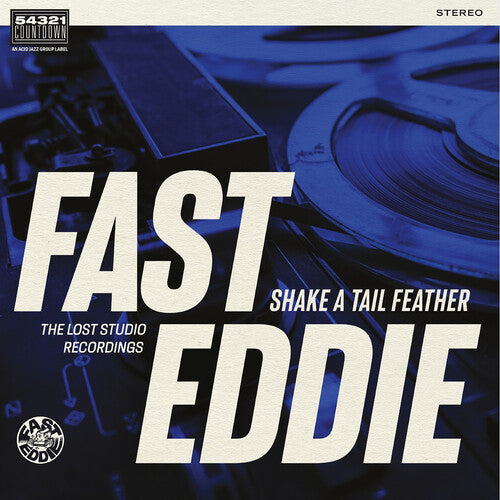 Fast Eddie - Shake A Tail Feather (Vinyl) { vinyl }