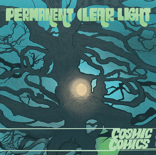 Permanent Clear Light - Cosmic Comics { vinyl }