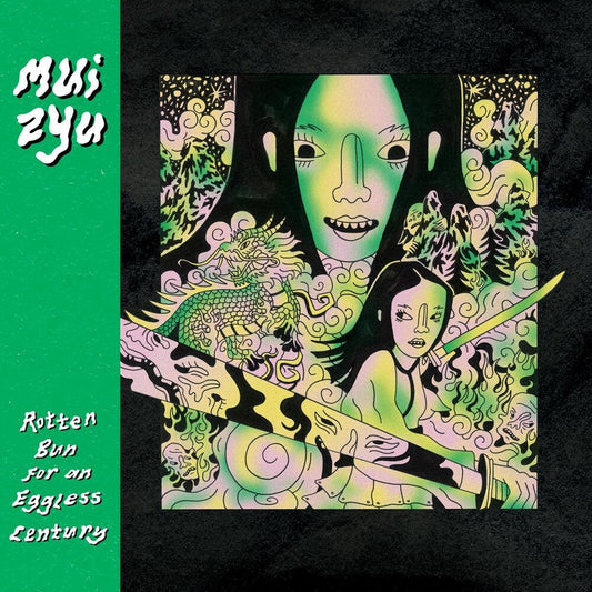 Mui Zyu - Rotten Bun For An Eggless Century (Lemon LP) { vinyl }