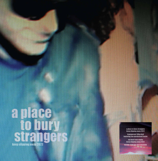 A Place To Bury Strangers - Keep Slipping Away (Indie Exclusive Limited Edition Clear Vinyl Single) { vinyl }
