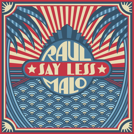 Raul Malo - Say Less (Indie Exclusive Limited Edition Beige LP) { vinyl }