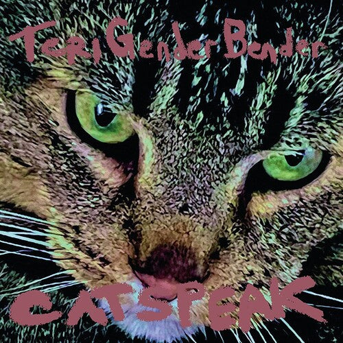 Teri Gender Bender - Catspeak (Vinyl) { vinyl }