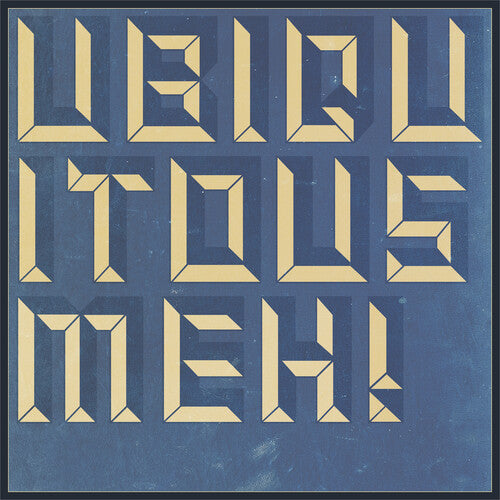 Ubiquitous Meh! - Songs Wrought Wrong / Fecund With Love (Vinyl) { vinyl }