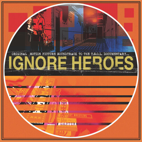 T.S.O.L. - Ignore Heroes (original Motion Picture Soundtrack) (Vinyl) { vinyl }