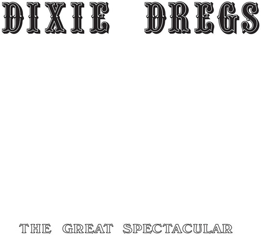Dixie Dregs - Great Spectacular (Rsd) [Colored Vinyl] [Record Store Day] (Wht) { vinyl }