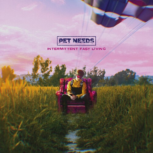 Pet Needs - Intermittent Fast Living (Vinyl) { vinyl }