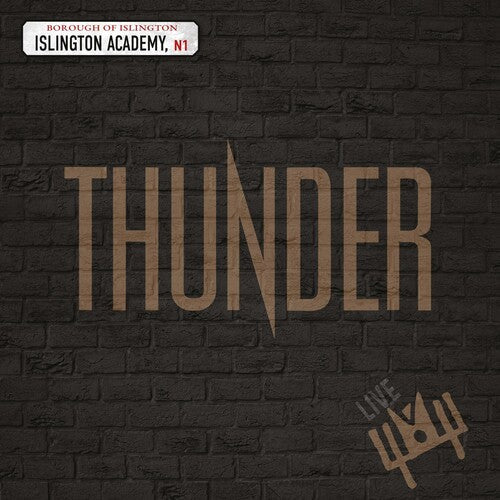 Thunder - Live At Islington Academy (Vinyl) { vinyl }