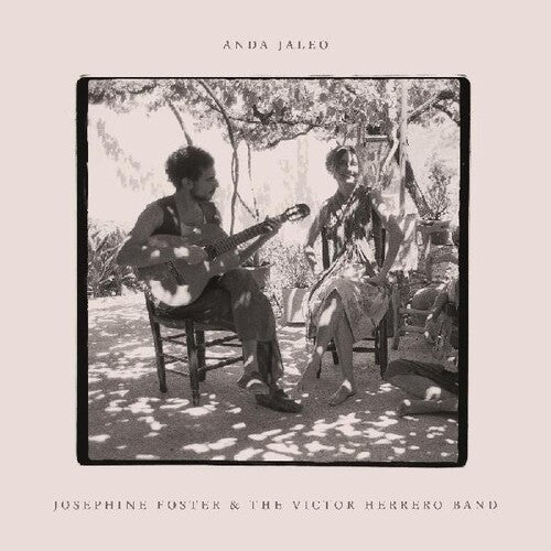 Josephine Foster & the Victor Herrero Band - Anda Jaleo (Vinyl) { vinyl }