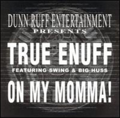 On My Momma (X3) / It's Tha Ruff Niggah (X3) { vinyl }
