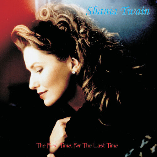 Shania Twain - The First Time...for the Last Time (Vinyl) { vinyl }