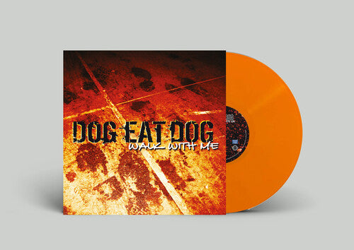 Dog Eat Dog - Walk with Me (Vinyl) { vinyl }