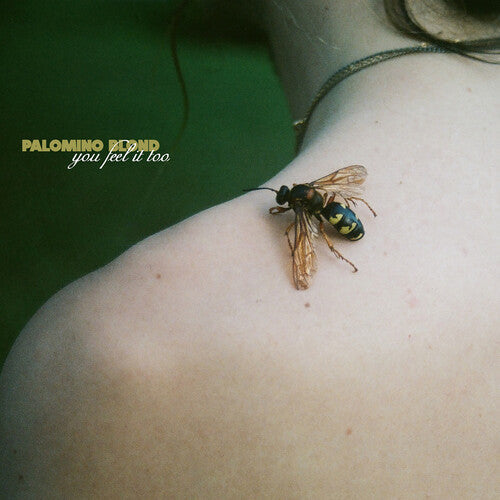 Palomino Blond - You Feel It Too (Vinyl) { vinyl }