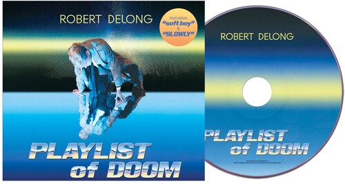 Robert DeLong - Playlist Of Doom (Vinyl) { vinyl }
