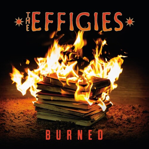 Effigies - Burned (Vinyl) { vinyl }