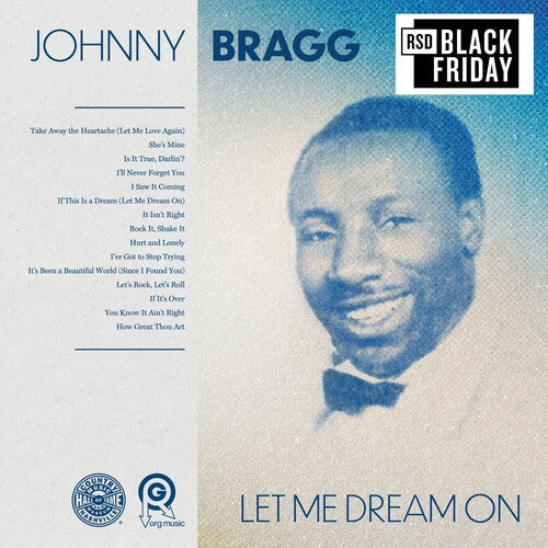 Johnny Bragg - Let Me Dream On (RSD) (Vinyl) { vinyl }