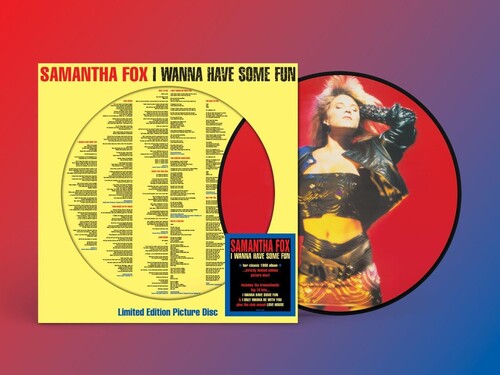 Samantha Fox - I Wanna Have Some Fun - Picture Disc (Vinyl) { vinyl }