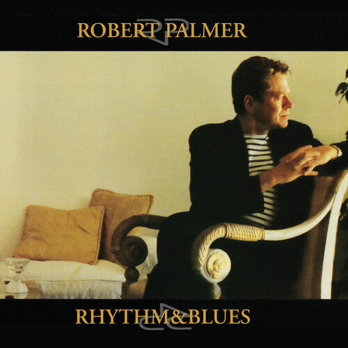 Robert Palmer - Rhythm & Blues (Vinyl) { vinyl }