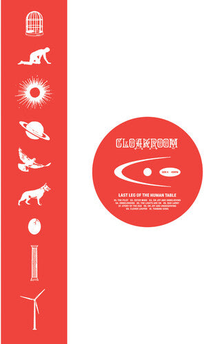 Cloakroom - Last Leg Of The Human Table (Vinyl) { vinyl }