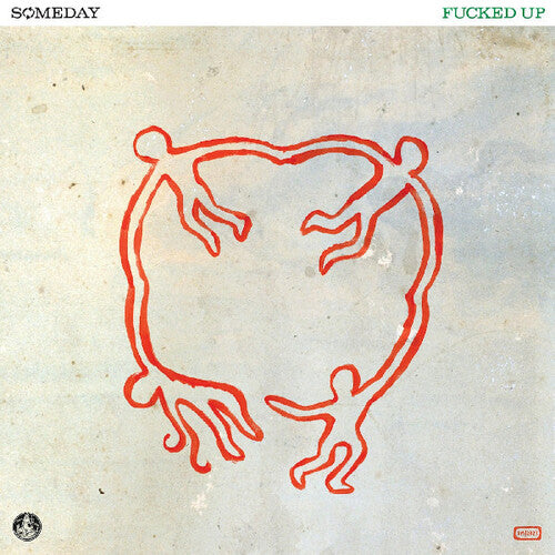Fucked Up - Someday (Vinyl) { vinyl }