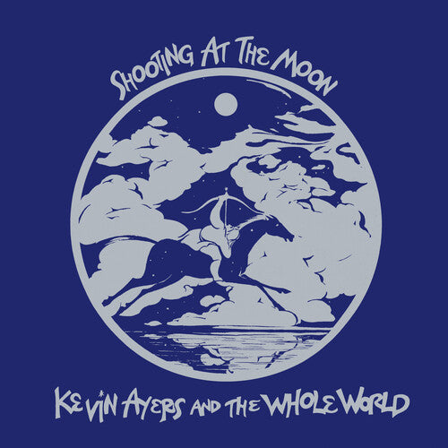 Kevin Ayers & the Whole World - Shooting At The Moon - Remastered Edition (Vinyl) { vinyl }