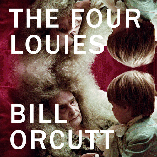 Bill Orcutt - The Four Louies (Vinyl) { vinyl }