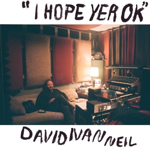 David Ivan Neil - I Hope Yer Ok (Vinyl) { vinyl }