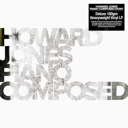 Howard Jones - Piano Composed Ivory (Vinyl) { vinyl }