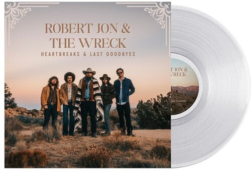 Robert Jon & the Wreck - Heartbreaks & Last Goodbyes [Crystal Clear LP] (Vinyl) { vinyl }