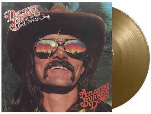 Dickey Betts & Great Southern - Atlanta's Burning Down - Limited 180-Gram Gold Colored Vinyl (Vinyl) { vinyl }