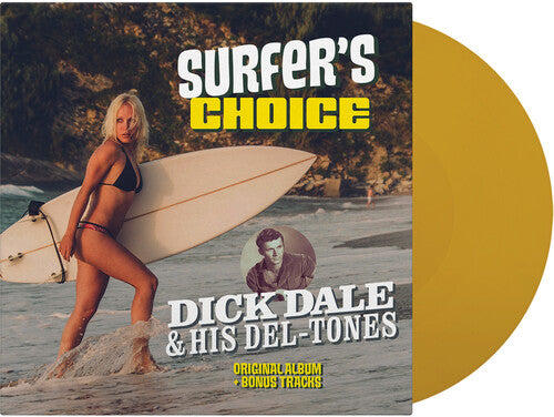 Dick Dale & His Del-Tones - Surfer's Choice - Ltd 180gm Transparent Yellow Vinyl (Vinyl) { vinyl }