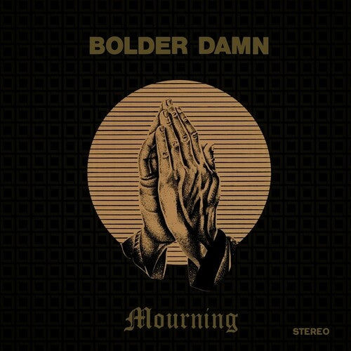 Bolder Damn - Mourning (Vinyl) { vinyl }