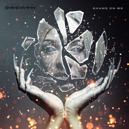 Catch Your Breath - Shame on Me (Vinyl) { vinyl }