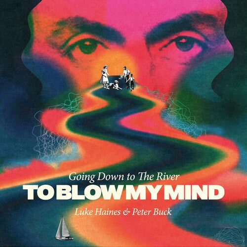 Going Down To The River...to Blow My Mind (Vinyl) { vinyl }