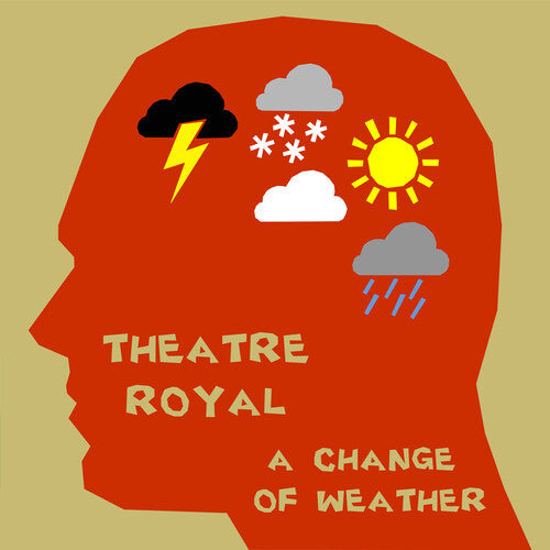 Theatre Royal - A Change Of Weather (Vinyl) { vinyl }