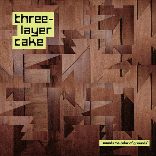 Three-Layer Cake - Sounds The Color Of Grounds (Vinyl) { vinyl }