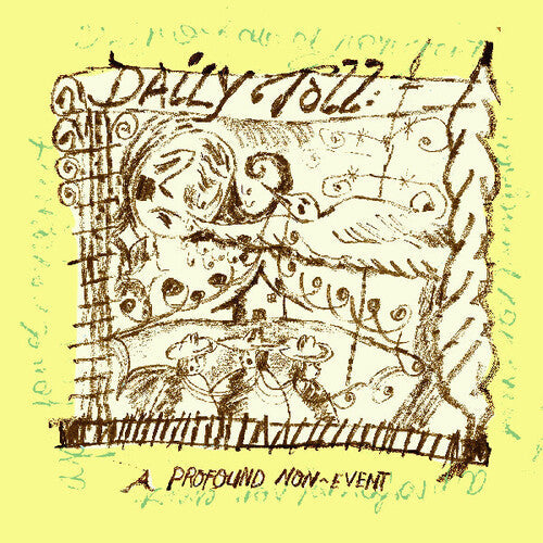 Daily Toll - A Profound Non-Event (Vinyl) { vinyl }