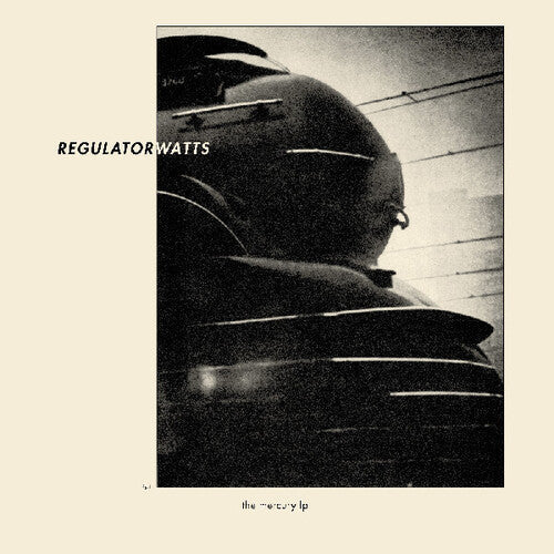 Regulator Watts - The Mercury (Vinyl) { vinyl }