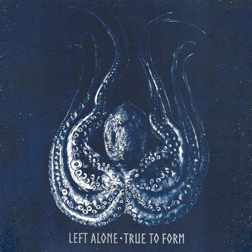 Left Alone - True To Form (Vinyl) { vinyl }