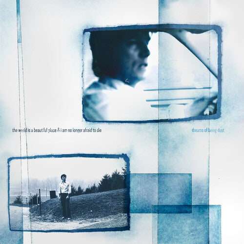 World Is a Beautiful Place & I Am No Longer Afraid - Dreams of Being Dust (Vinyl) { vinyl }
