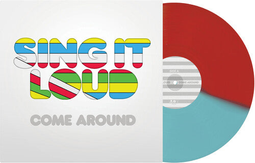 [PRE-ORDER] Sing It Loud - Come Around (Vinyl) { vinyl }